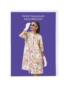 Hanging Around Being Fabulous Blank Card