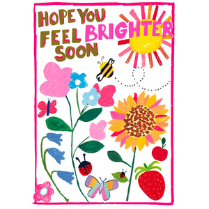 Hope You Feel Brighter Soon Card