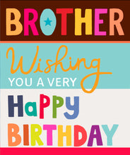 Load image into Gallery viewer, Brother Birthday Card
