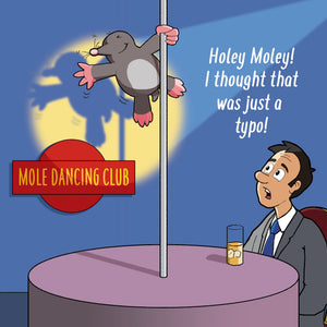 Pole Dancing Mole Blank Card