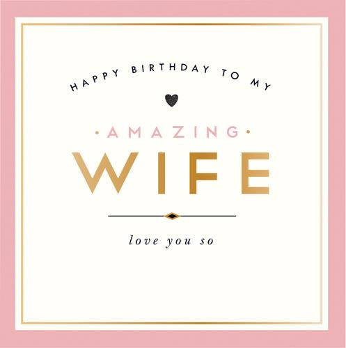 Amazing Wife Birthday Card