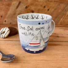 Load image into Gallery viewer, Sailing Boats ‘ Come sail away with me’ Mug by Alex Clark
