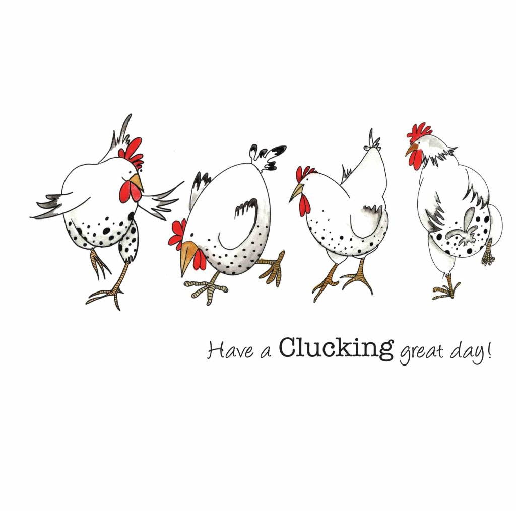 Clucking Great Day Card