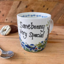 Load image into Gallery viewer, ‘Some bunny very special ’ Mug by Alex Clark
