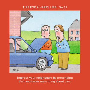 Tips For A Happy Life Impress Your Neighbours Card