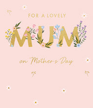 Load image into Gallery viewer, Lovely Mum on Mother&#39;s Day Card
