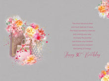 Load image into Gallery viewer, 30th Birthday Card with Pink Flowers &amp; Presents
