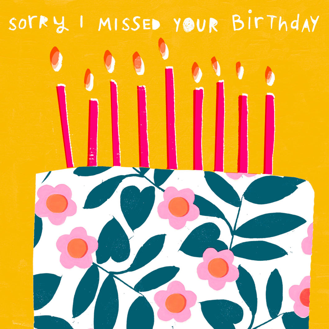 Sorry I Missed Your Birthday Card