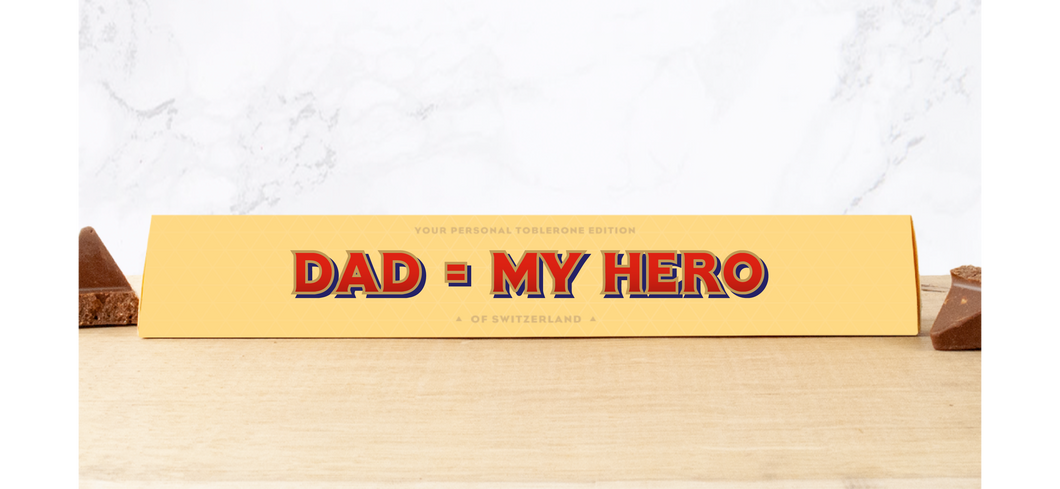 Dad = My Hero Personalised Toblerone