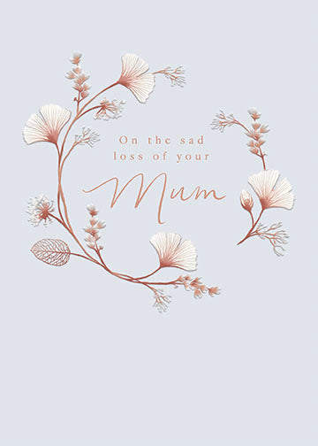 Loss Of Your Mum Sympathy Card